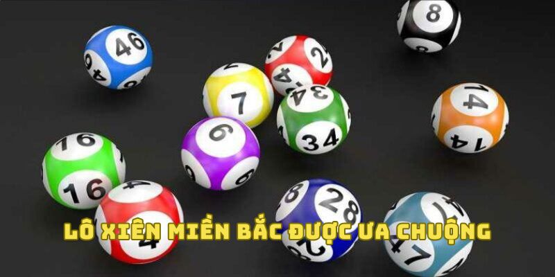 Chơi lô xiên miền Bắc xanh chín